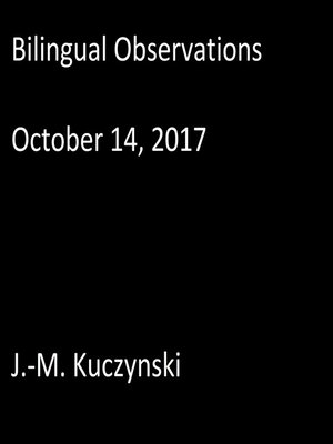 cover image of Bilingual Observations: October 14, 2017